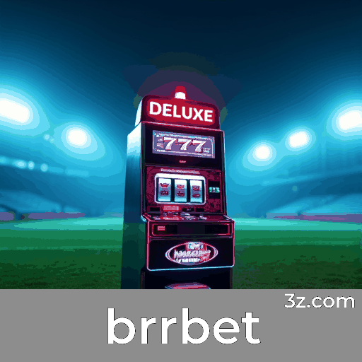 brrbet: Especialistas em Apostas Esportivas no Brasil